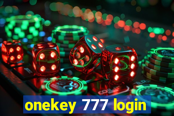 onekey 777 login